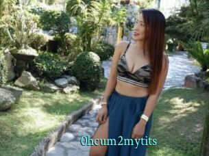 0hcum2mytits