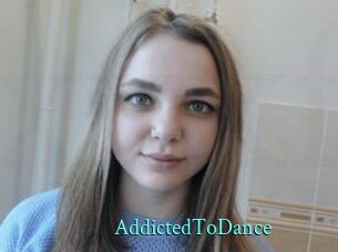 AddictedToDance