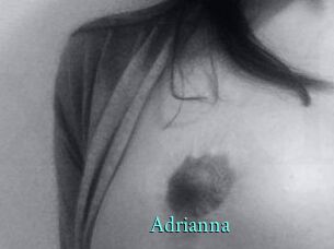Adrianna