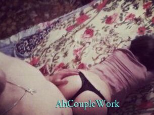 AhCoupleWork
