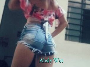 Ahsly_Wet