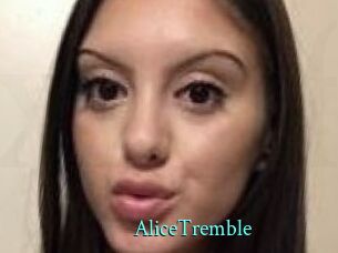 AliceTremble