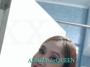 AllHailYourQUEEN