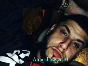 Amaribangz610