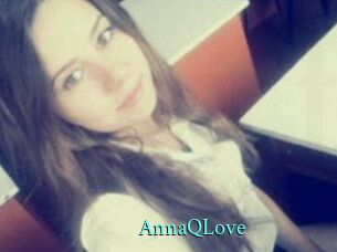 AnnaQLove