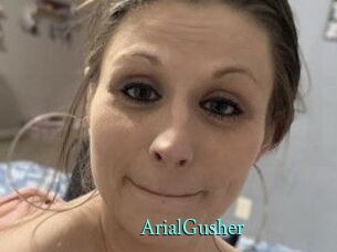 ArialGusher