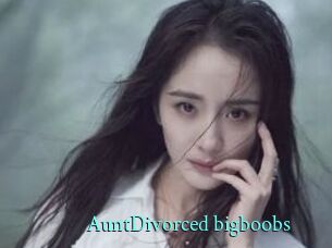 AuntDivorced_bigboobs
