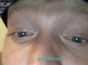 Awaitman1