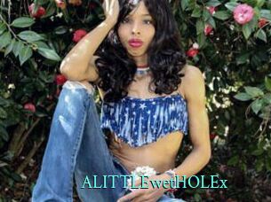 ALITTLEwetHOLEx