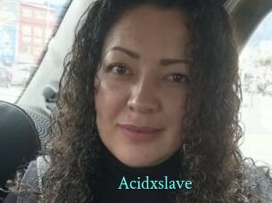 Acidxslave
