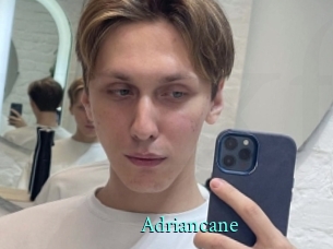 Adriancane