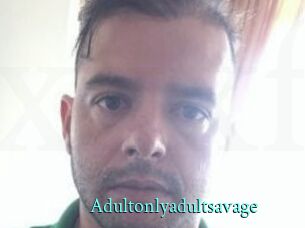 Adultonlyadultsavage