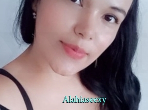 Alahiaseexy
