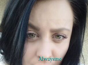 Alwaysme