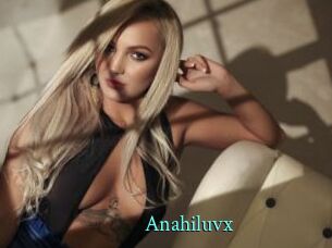 Anahiluvx