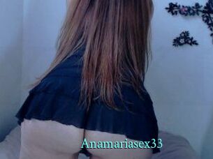Anamariasex33