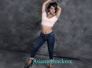 Asianselfsuckerx