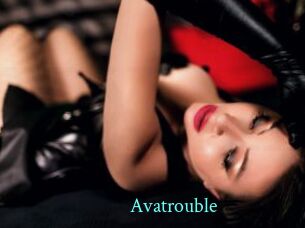 Avatrouble