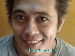 B0rn2bewildts