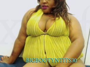 BIGBOOTYNTITS30
