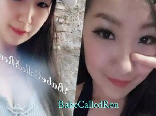 BabeCalledRen