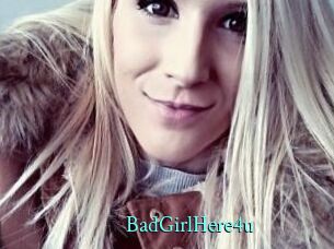 BadGirlHere4u