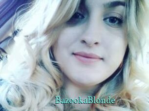 BazookaBlonde