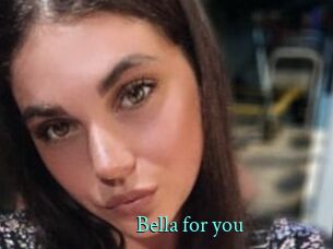 Bella_for_you