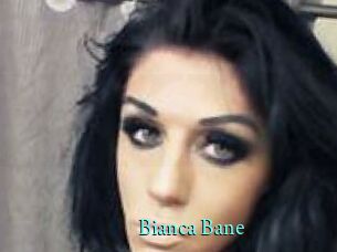 Bianca_Bane