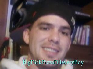 BigDickPizzaDileveryBoy