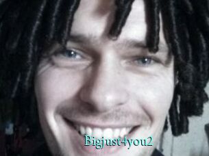 Bigjust4you2
