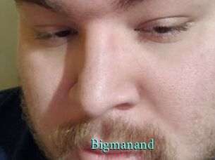 Bigmanand