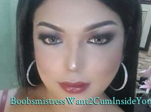 BoobsmistressWant2CumInsideYouTs