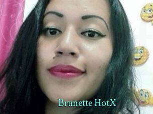 Brunette_HotX