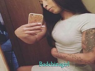 Badchinagirl