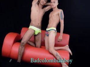 Badcolombianboy