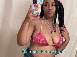 Bambidathotnextdoor