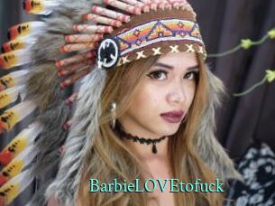 BarbieLOVEtofuck