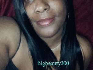 Bigbeauty300