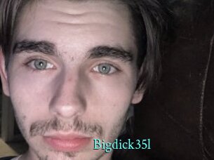 Bigdick35l