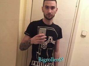Bigroller69