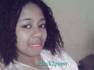 Black2pussy