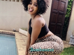Bombassxxx