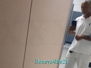 Boneya4life25