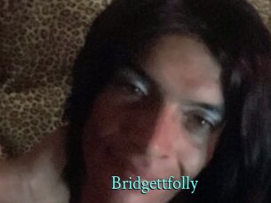 Bridgettfolly