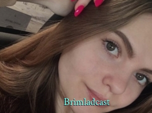 Brimladcast