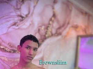 Brownsliim