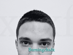 Burningchadx