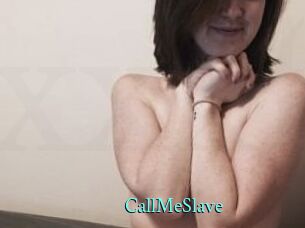 CallMeSlave