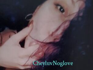 CheyluvNoglove